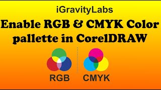 enable rgb & cmyk color pallette tutorial in coreldraw 2020