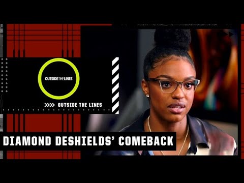 Diamond Deshields: The Comeback | Outside The Lines