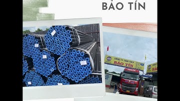 Ống thép đúc Bảo Tín | Nhà nhập khẩu hàng đầu tại TPHCM