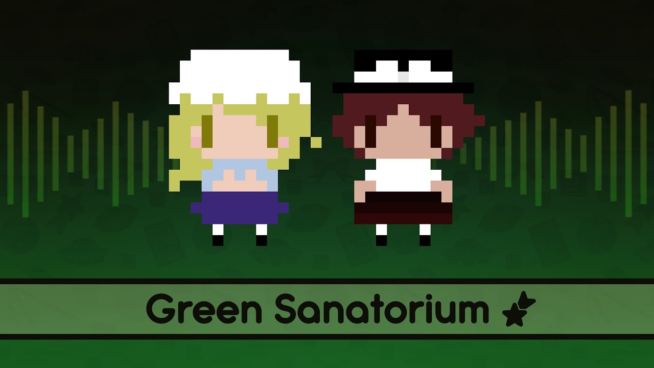 【Touhou Lyrics】 Green Sanatorium