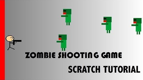 Scratch Tutorial/ Zombie Shooting Game