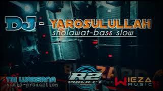 DJ-SHOLAWAT YA ROSULULLAH//BY R2-PROJECT