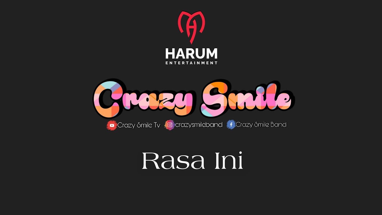 Crazy Smile - Rasa Ini