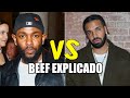 Kendrick lamar vs drake beef explicado