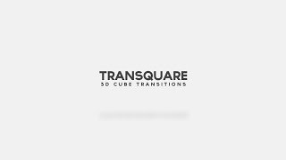 Transquare: 3D Cube Transitions