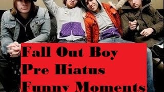 Fall Out Boy Pre-Hiatus Funny Moments
