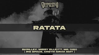 Skrillex, Missy Elliott, MR. Oizo - Ratata ( IRS SPACE, Arsyih Idrak Edit ) Resimi