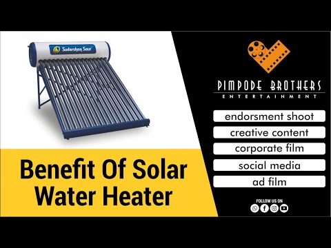 Benefit Of Solar Water Heater | Sudarshan Saur | Made By Pimpode Brothers [HD]