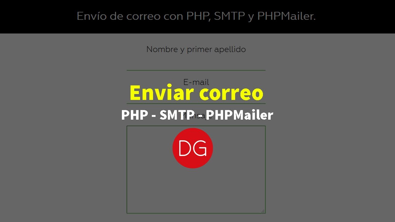 Enviar correo desde un formulario - PHP - SMTP - PHPMailer - DG - 2020