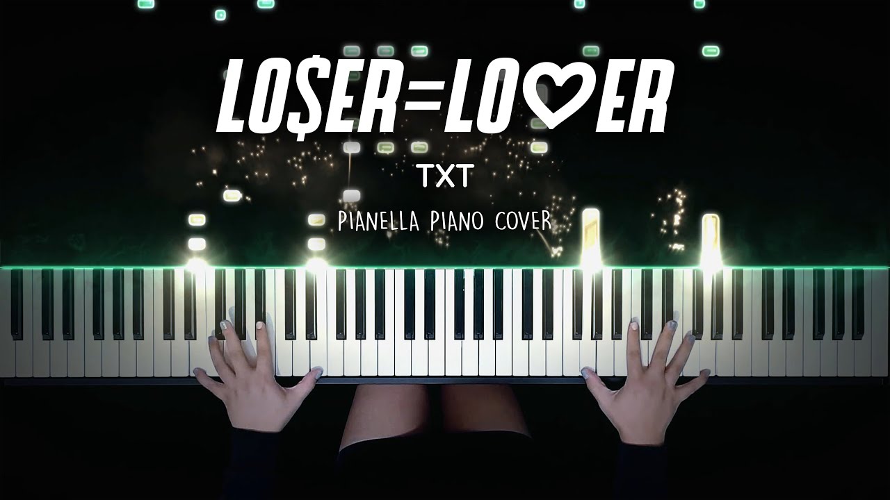 TXT - LO$ER=LO♡ER | Piano Cover by Pianella Piano