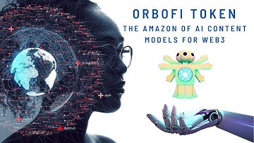 Orbofi Crypto Token | The Amazon of AI content models for web3 #cryptocurrency