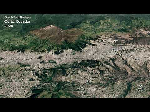 Google Earth Timelapse: Quito, Ecuador - Google Earth Timelapse: Quito, Ecuador