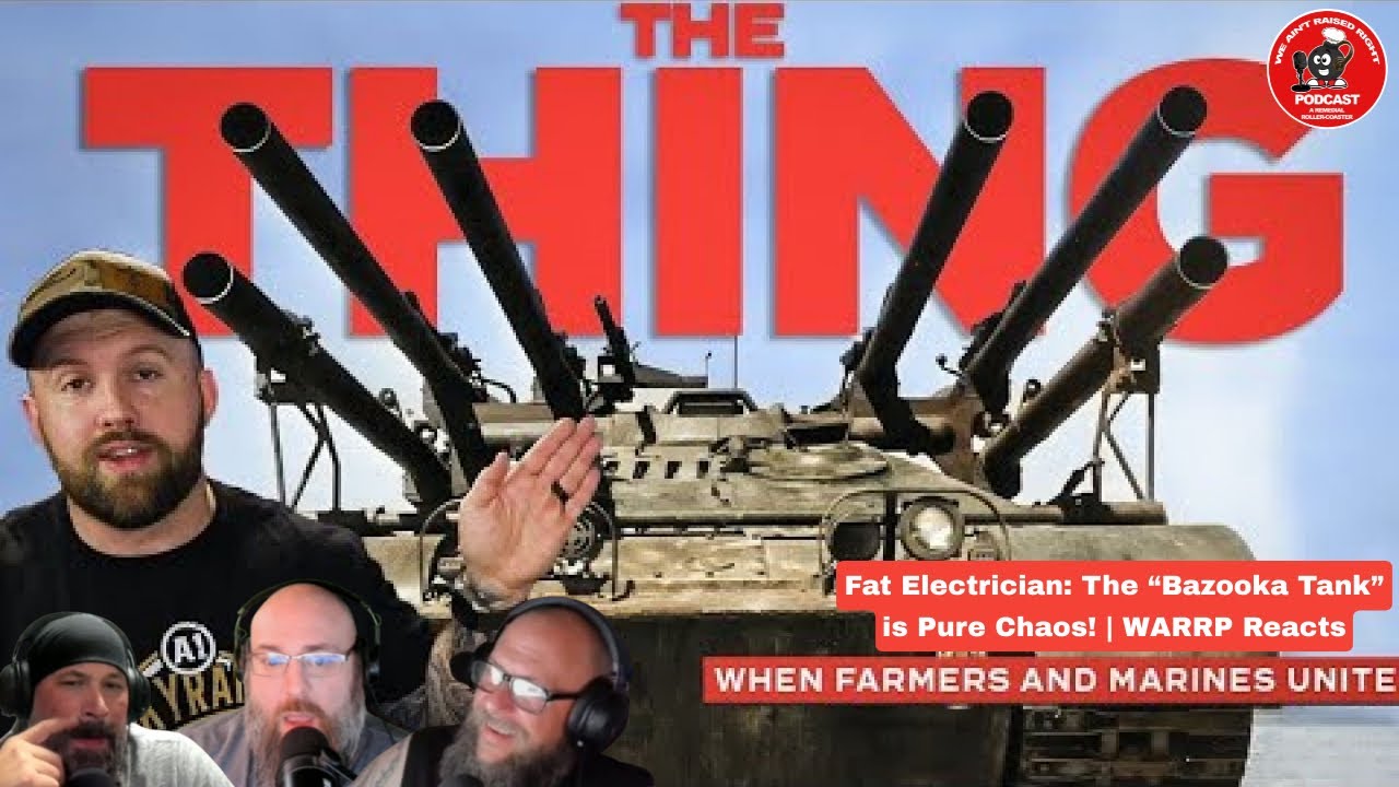 Fat Electrician : The “Bazooka Tank” is Pure Chaos! | WARRP Reacts