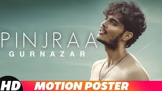 Motion Poster | Pinjraa | Gurnazar | Jaani | B praak | Releasing On 21st November 2018