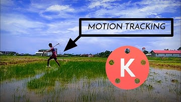 motion tracking in kinemaster ( easy ) for android