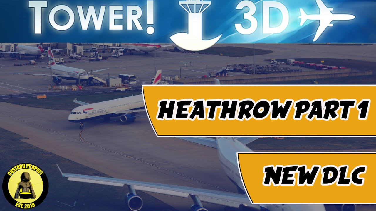 Tower! 3D Pro - Heathrow London - 