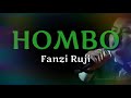 Hombo  fanzi ruji lyric