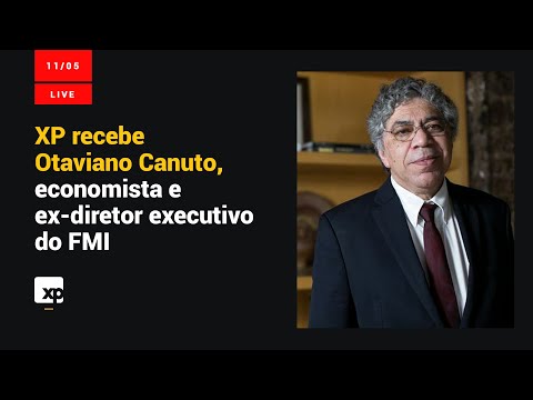 XP recebe Otaviano Canuto, economista e ex-diretor executivo do FMI
