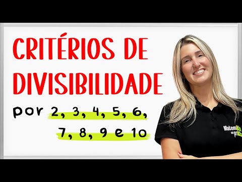 CRITÉRIOS DE DIVISIBILIDADE