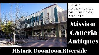 Mission Galleria Antiques in Downtown Riverside CA