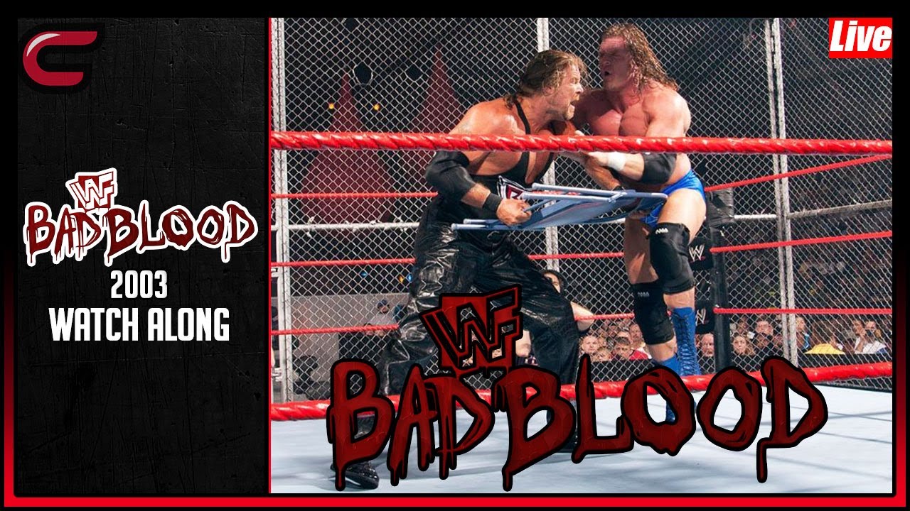 WWE Bad Blood 2003 Watch Along & Chat Kevin Nash vs Triple H (Hell In