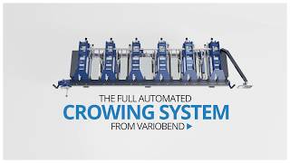Variobend Full automated crowning system
