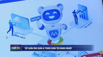 Tập huấn ứng dụng AI trong quản tri doanh nghiệp