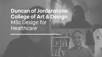 MSc Design for Healthcare Programme Director Interview | DJCAD | University of Dundee