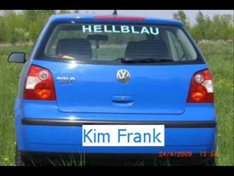 Kim Frank "Hellblau" mit Lyrics