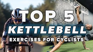 Top 5 Kettlebell Exercises for Cyclists - Tutorial + Workout