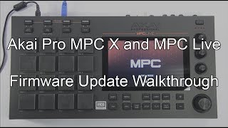 Akai Pro MPC X and MPC Live - Firmware Update Walkthrough