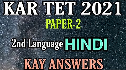 KAR TET Paper-II [2nd Language Hindi] 22-08-2021