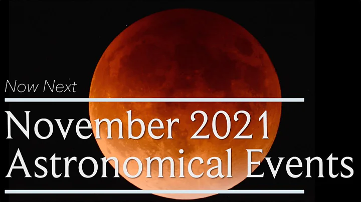 November 2021 Astronomical Events | Lunar Eclipse | Venus Occulation | Leonid Meteor Shower | Taurid