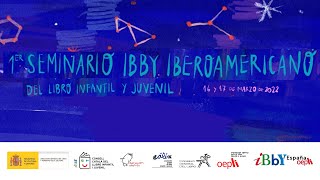 Seminario IBBY Iberoamericanodel Libro Infantil y Juvenil - 16 de marzo