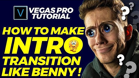 How to make Intro Transition like Benny Production in Vegas Pro !