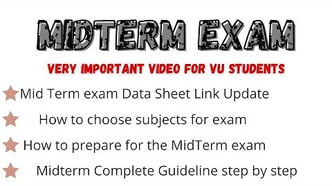 How to Pass Midterm Exam 2022 | VU Midterm Exam Date Sheet Link Update | How To Prepare Midterm