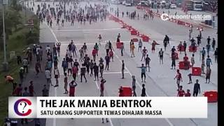 The Jakmania Bentrok dengan Massa Akibatkan Satu Suporter Tewas