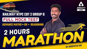 RRB NTPC CBT 2 / Group D 2022 | Advance Maths / GK / Reasoning | 2 Hours Marathon By Bhoopathi Sir