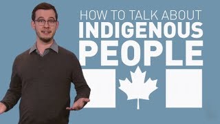 How to talk about Indigenous people