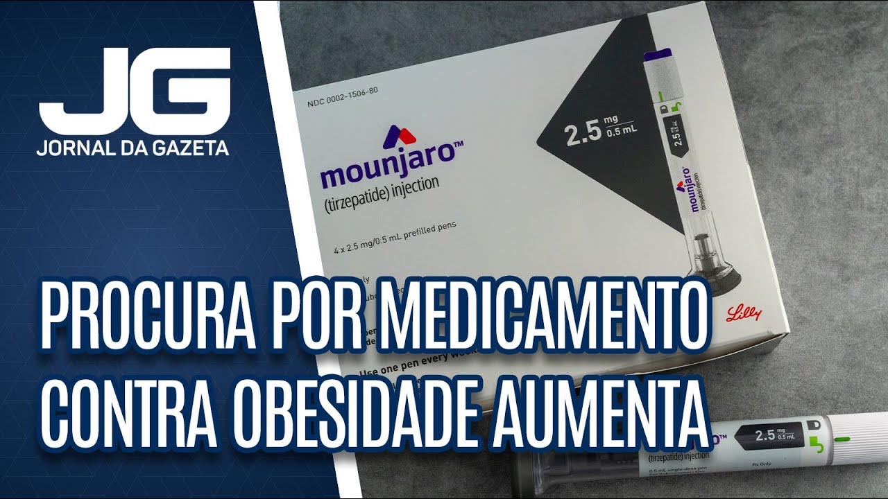 Procura por novo medicamento contra obesidade aumenta aps liberao da ANVISA Procura por novo medicamento contra obesidade aumenta aps liberao da ANVISA