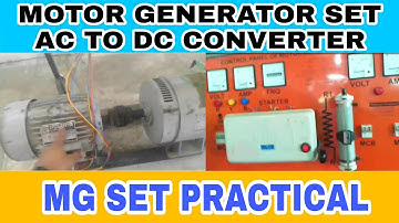 Motor Generator set in hindi । ac to dc converter । MG set Practical Construction and working