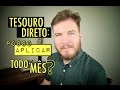 🔴 Tesouro Direto: Posso Investir no Mesmo Título Todo Mês?