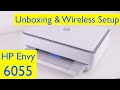 HP Envy 6055 All-in-one Printer Unboxing and Wireless Setup with Ink Installation- Mac/Windows/iOS