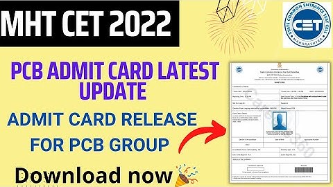 MHT CET 2022 Admit Card Update|| PCB Group Admit Card Release|| How to Download Step by step 🎉