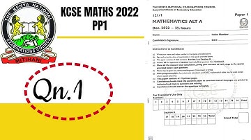 KCSE MATHS PAPER 1-2022 |Qn.1 | Solving quadratic equations