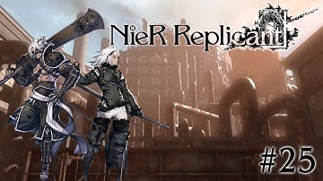 A Shade And His Robot | NieR Replicant Part 25