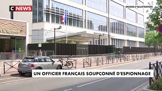 Un officier français soupçonné d'espionnage pour le compte de la Russie