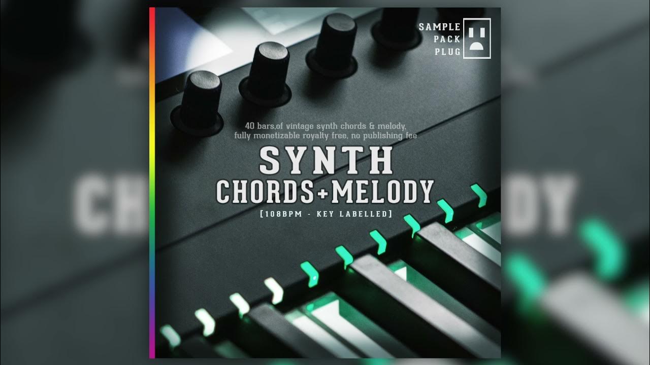 Loop Kit Synth Chords+Melody Sample Pack YouTube