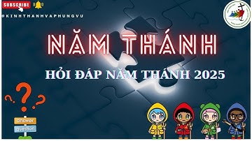 Năm Thánh 2025 - Hỏi Đáp Hay Về Năm Thánh - phần 1 | Kinh Thánh và Phụng Vụ