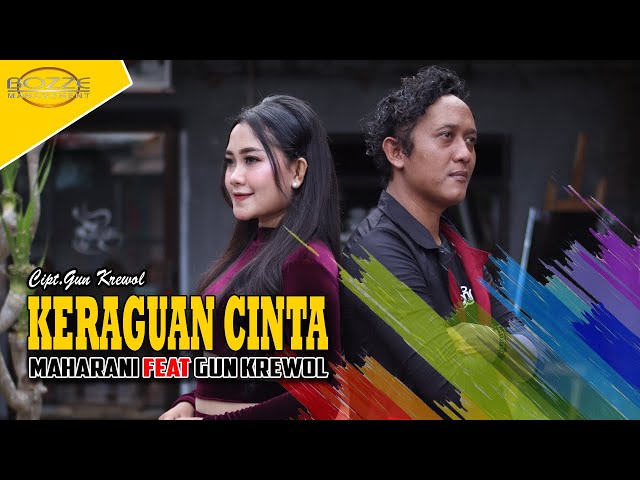 Maharani Feat Gun Krewol - Keraguan Cinta | Dangdut [OFFICIAL] class=